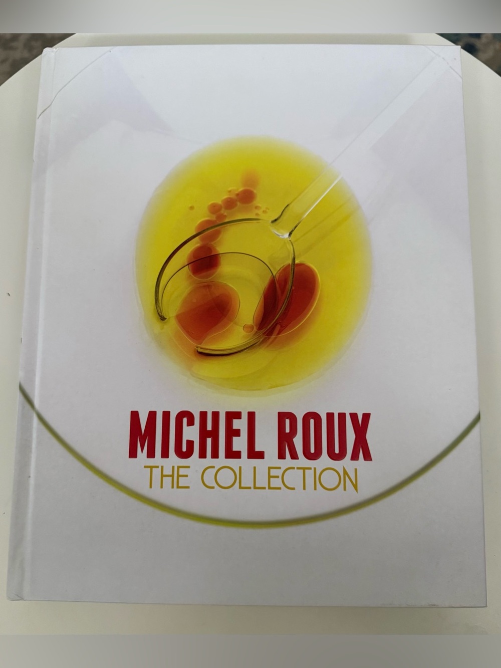 Michel Roux The Collection Cookbook French Culinary Fine Recipes Hardcover 2012